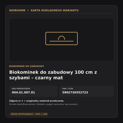 Biokominek do zabudowy 100 cm z szybami – karta dokładnego wariantu SKU 004.01.007.01